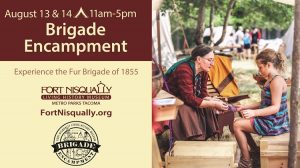 Brigade Encampment 2022 @ Fort Nisqually Living History Museum