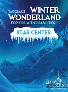 Winter Wonderland For Kids With Disabilities @ STAR Center | Tacoma | Washington | United States