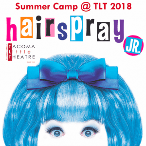 Hairspray JR! @ Tacoma Little Theatre | Tacoma | Washington | United States