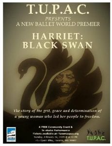 Harriet: The Black Swan Ballet- The Harriet Tubman Story