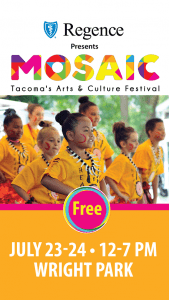 MOSAIC-Tacoma's Arts & Culture Festival @ Wright Park