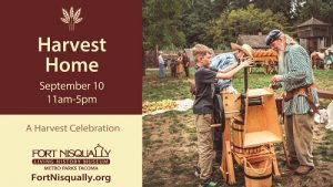 Harvest Home @ Fort Nisqually Living History Museum