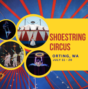 Shoestring Circus Under the Big Top Tent @ Orting Lions Community Park
